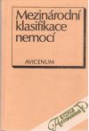 Kolektív autorov - Mezinárodní klasifikace nemocí