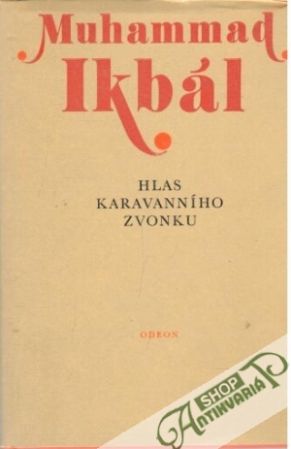 Hlas karavanního zvonku - Ikbál Muhammad