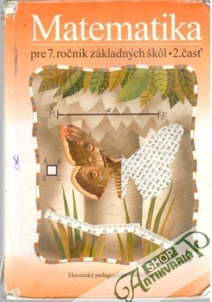Matematika pre 7. ročník ZŠ - 2. časť - Kolektív autorov