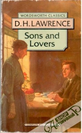 Sons and lovers - Lawrence D. H.