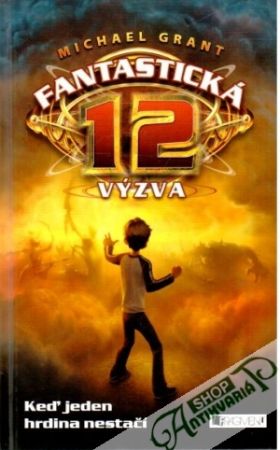 Fantastická 12: Výzva - Grant Michael