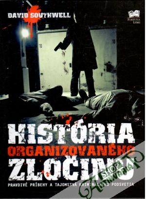 História organizovaného zločinu - Southwell David