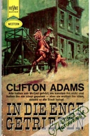 In die Enge Getrieben - Adams Clifton
