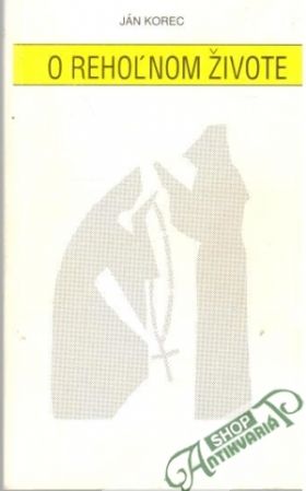 Obal knihy O rehoľnom živote