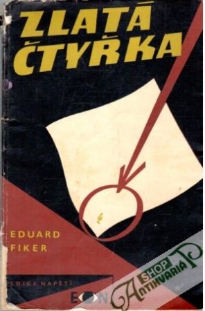 Zlatá čtyřka - Fiker Eduard