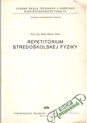 Repetitórium stredoškolskej fyziky - Rákoš Matej