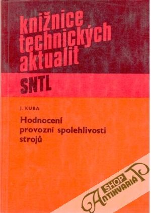 Hodnocení provozní spolehlivosti stroju - Kuba Jaromír