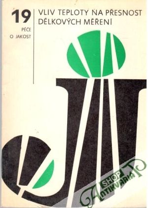 Vliv teploty na přesnost délkových měření - Nenáhlo Čeněk