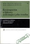Nečas E., Živný J. - Erytropoetin a faktory ovlivňující jeho tvorbu