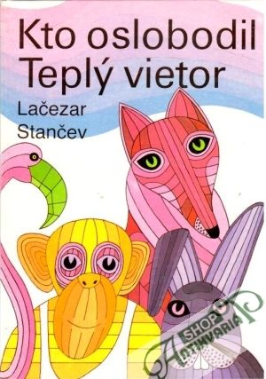 Obal knihy Kto oslobodil Teplý vietor