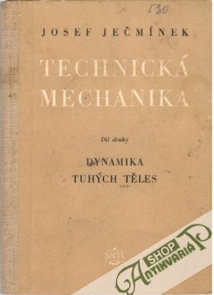 Technická mechanika II. - Ječmínek Josef