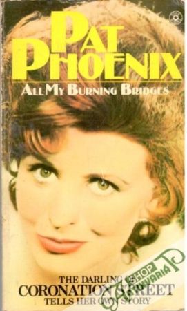 All my burning bridges - Phoenix Pat