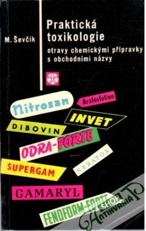 Praktická toxikologie - Ševčík Miloslav