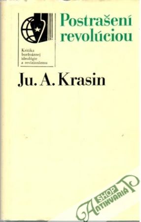 Postrašení revolúciou - Krasin Ju. A.