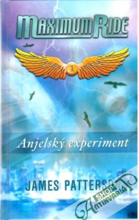 Obal knihy Maximum ride - anjelský experiment 1.