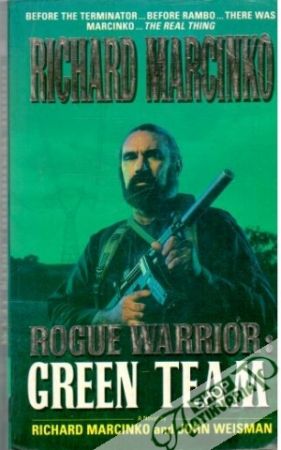 Rogue Warrior: Green team - Marcinko Richard