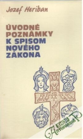 Úvodné poznámky k spisom nového zákona - Heriban Jozef
