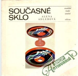 Současné sklo - Adlerová Alena