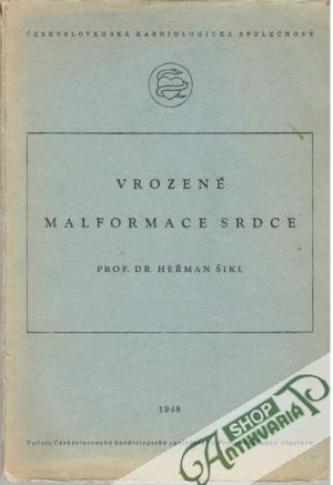 Vrozené malformace srdce - Šikl Heřman