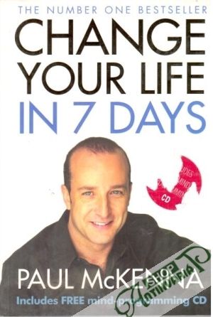 Change your life in 7 days - McKenna Paul
