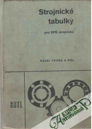 Strojnické tabulky pro SPŠ strojnické - Vávra Pavel a kolektív