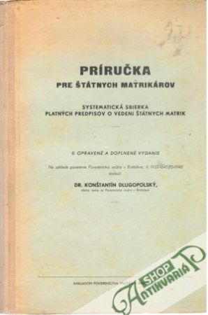 Príručka pre štátnych matrikárov - Dlugopolský Konštantín