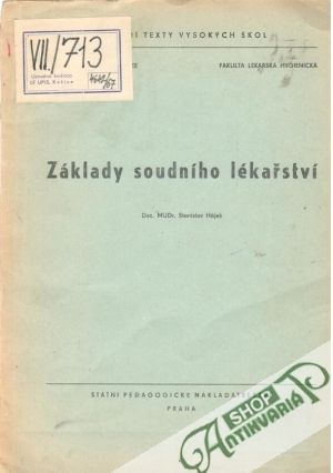 Základy soudního lékařství - Hájek Stanislav