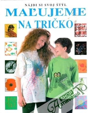 Maľujeme na tričko - Gibsonová Ray