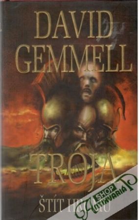 Trója - štít hromu - Gemmell David