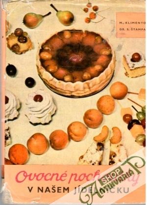 Ovocné pochoutky v našem jídelníčku - Klimentová M., Štampach S.