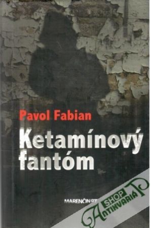 Obal knihy Ketamínový fantóm