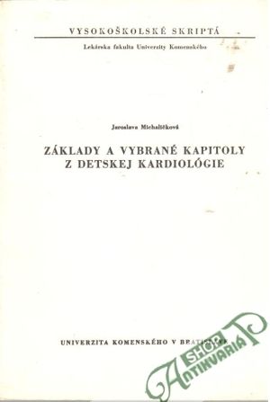 Základy a vybrané kapitoly z detskej kardiológie - Michaličková Jaroslava