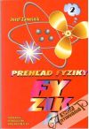 Zámečník Jozef - Prehľad fyziky 2. časť