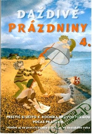 Daždivé prázdniny 4. - Simaničová Ingrid