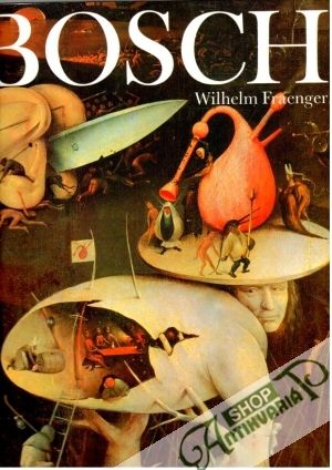 Hieronymus Bosch - Fraenger Wilhelm