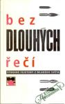 Kolektív autorov - Bez dlouhých řečí