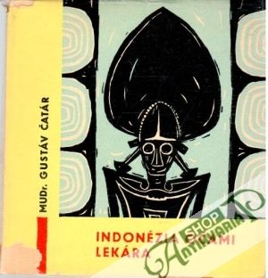 Indonézia očami lekára - Čatár Gustáv