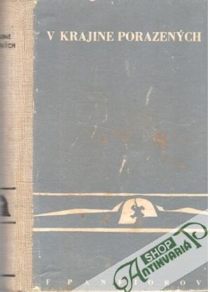V krajine porazených - Panfiorov F.
