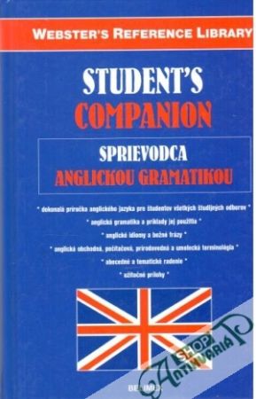 Student´s companion - sprievodca anglickou gramatikou - Branská Ivana a kolektív