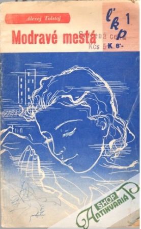 Modravé mestá - Tolstoj Alexej