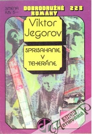 Sprisahanie v Teheráne - Jegorov Viktor
