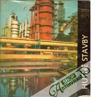 Hutné stavby - Kolektív autorov