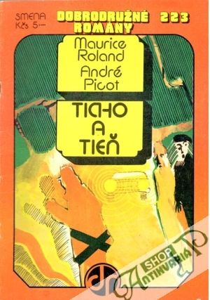 Ticho a tieň - Roland Maurice, Picot André