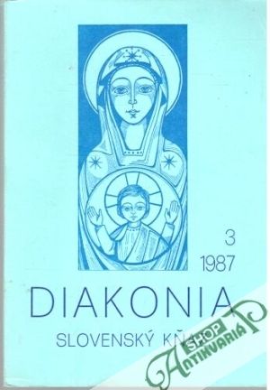 Diakonia - Slovenský kňaz 3/1987 - Kolektív autorov