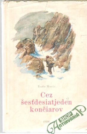 Cez šesťdesiatjeden končiarov - Moric Rudo