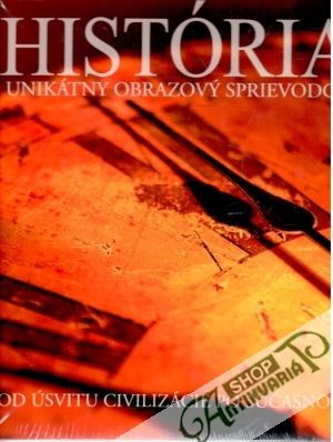 História - od úsvitu civilizácie po súčasnosť - Hart-Davis Adam a kolektív