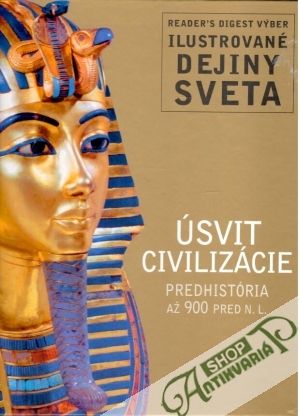 Obal knihy Úsvit civilizácie - predhistória až 900 pred n.l.