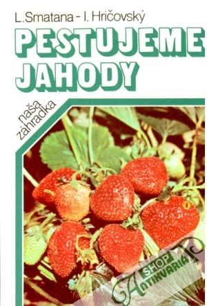 Obal knihy Pestujeme jahody