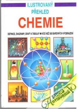 Ilustrovaný přehled. Chemie. - Kolektív autorov
