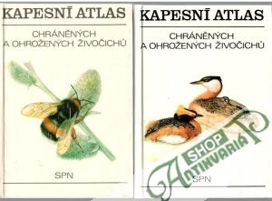 Kapesní atlas chráněných a ohrožených živočichu I-II. - Pecina Pavel, Čepická Alena